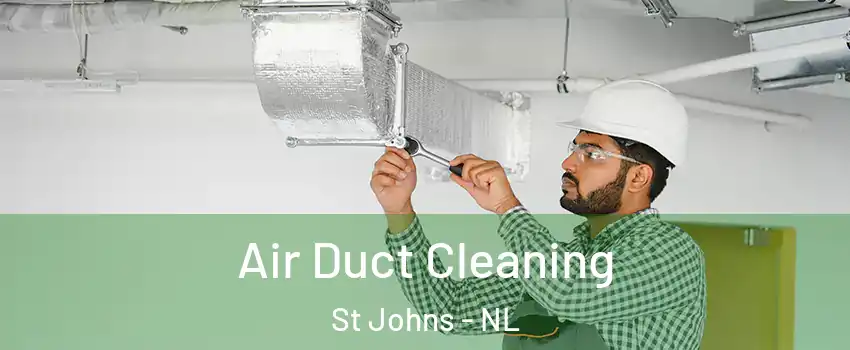  Air Duct Cleaning St Johns - NL