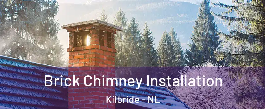  Brick Chimney Installation Kilbride - NL