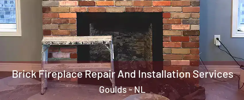  Brick Fireplace Repair And Installation Services Goulds - NL