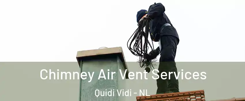  Chimney Air Vent Services Quidi Vidi - NL