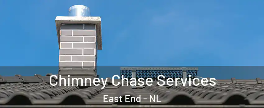  Chimney Chase Services East End - NL