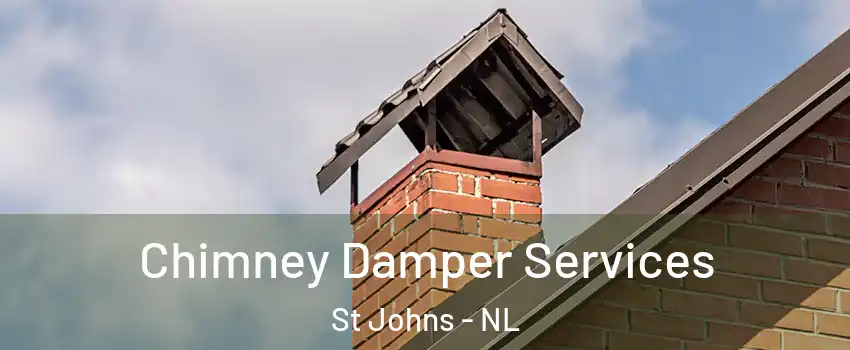  Chimney Damper Services St Johns - NL