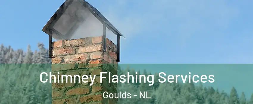 Chimney Flashing Services Goulds - NL
