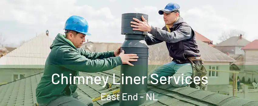 Chimney Liner Services East End - NL