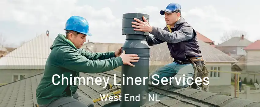  Chimney Liner Services West End - NL