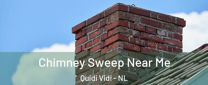  Chimney Sweep Near Me Quidi Vidi - NL