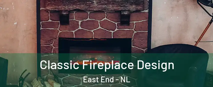  Classic Fireplace Design East End - NL