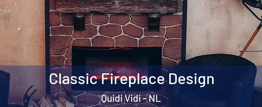  Classic Fireplace Design Quidi Vidi - NL