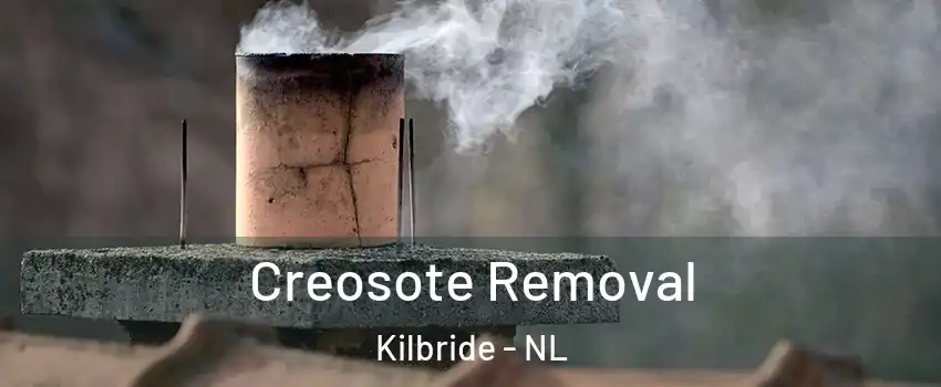  Creosote Removal Kilbride - NL