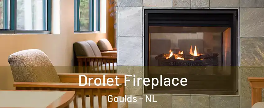Drolet Fireplace Goulds - NL