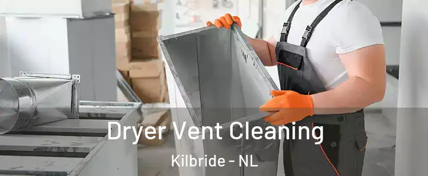  Dryer Vent Cleaning Kilbride - NL