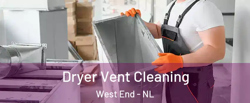  Dryer Vent Cleaning West End - NL