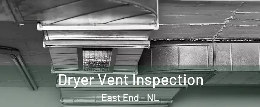  Dryer Vent Inspection East End - NL