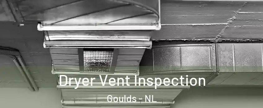  Dryer Vent Inspection Goulds - NL