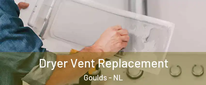  Dryer Vent Replacement Goulds - NL