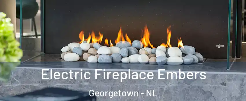 Electric Fireplace Embers Georgetown - NL