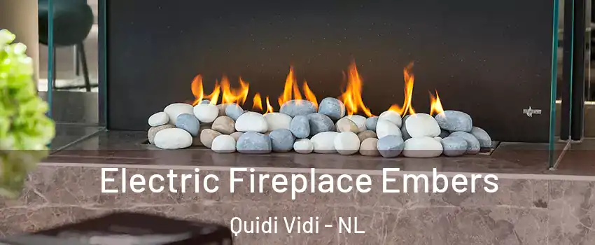  Electric Fireplace Embers Quidi Vidi - NL
