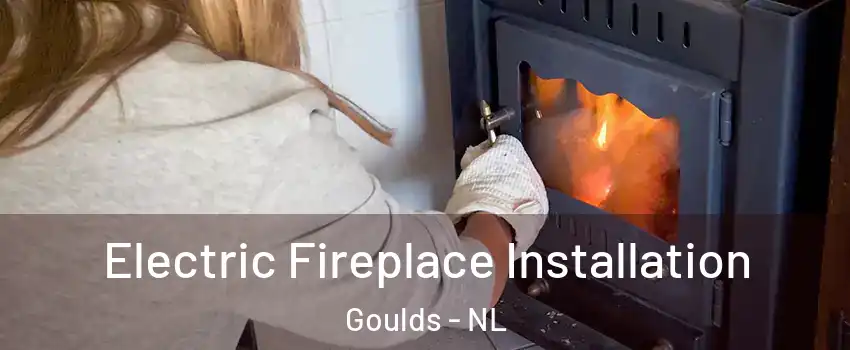  Electric Fireplace Installation Goulds - NL