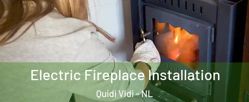  Electric Fireplace Installation Quidi Vidi - NL