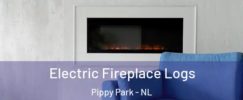  Electric Fireplace Logs Pippy Park - NL