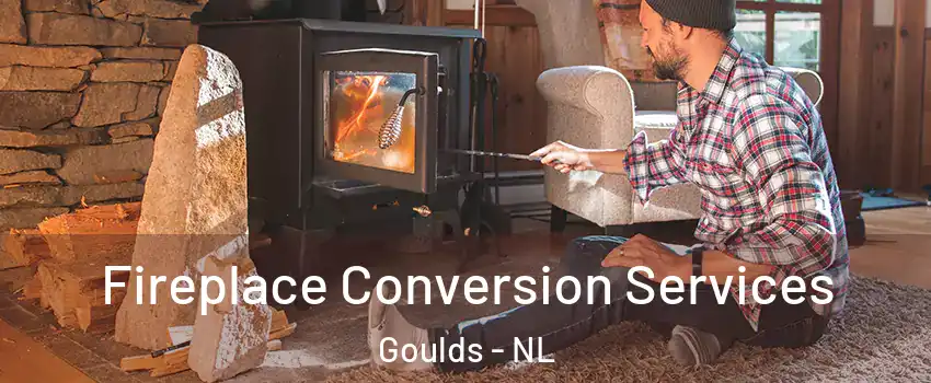  Fireplace Conversion Services Goulds - NL