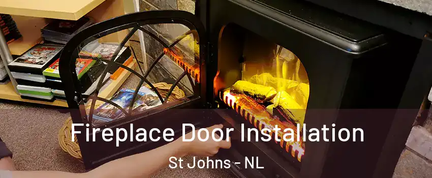  Fireplace Door Installation St Johns - NL