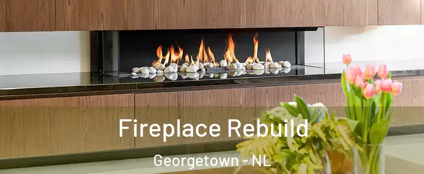  Fireplace Rebuild Georgetown - NL