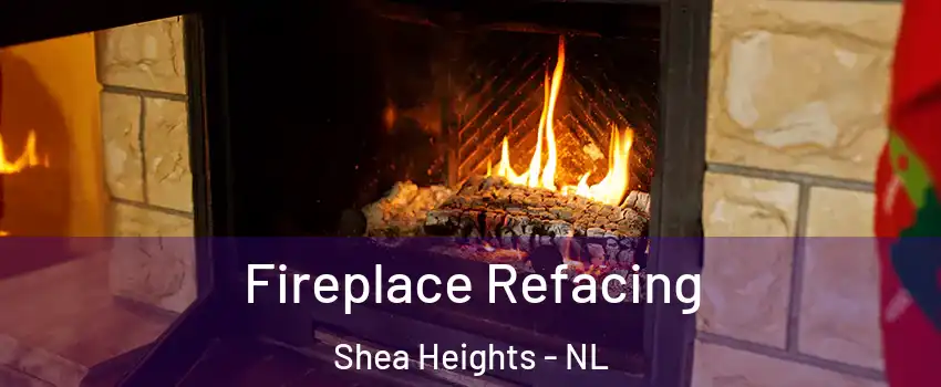  Fireplace Refacing Shea Heights - NL
