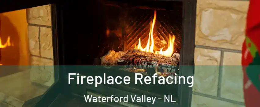  Fireplace Refacing Waterford Valley - NL