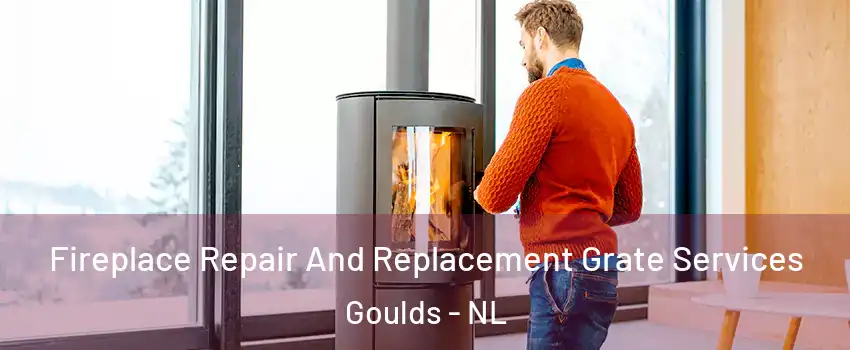  Fireplace Repair And Replacement Grate Services Goulds - NL