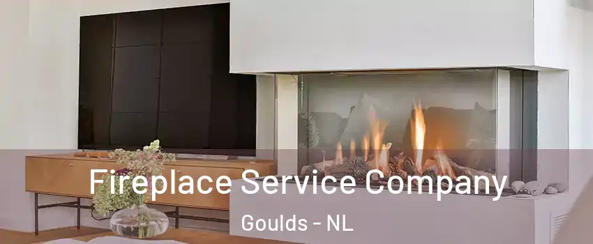 Fireplace Service Company Goulds - NL