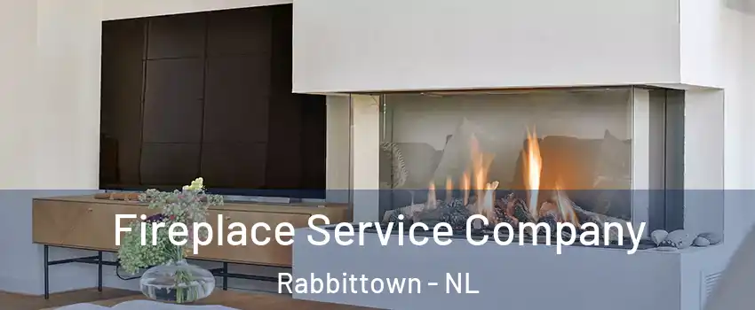 Fireplace Service Company Rabbittown - NL
