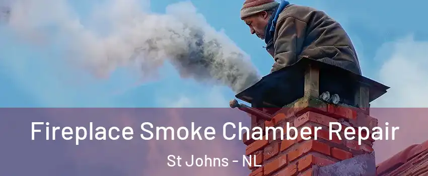 Fireplace Smoke Chamber Repair St Johns - NL