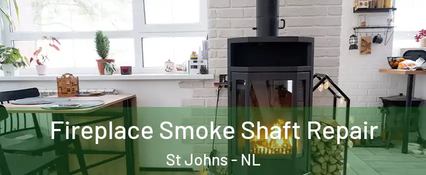  Fireplace Smoke Shaft Repair St Johns - NL