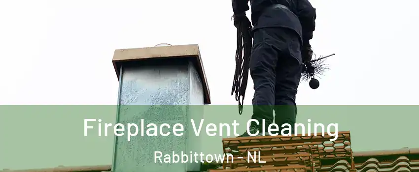  Fireplace Vent Cleaning Rabbittown - NL