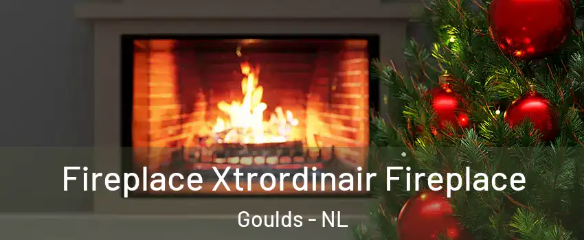 Fireplace Xtrordinair Fireplace Goulds - NL