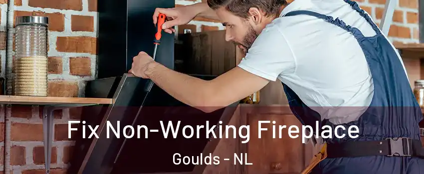 Fix Non-Working Fireplace Goulds - NL