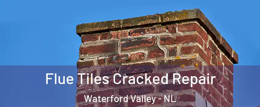  Flue Tiles Cracked Repair Waterford Valley - NL
