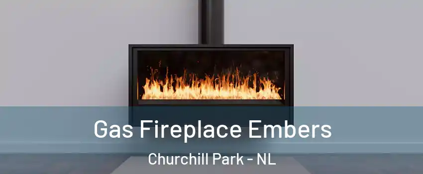  Gas Fireplace Embers Churchill Park - NL