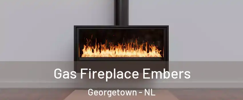  Gas Fireplace Embers Georgetown - NL
