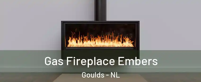  Gas Fireplace Embers Goulds - NL