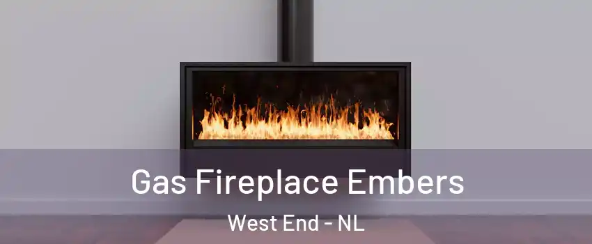  Gas Fireplace Embers West End - NL