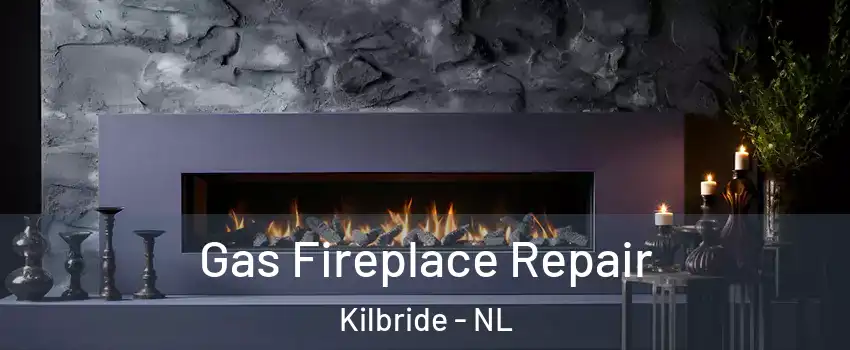  Gas Fireplace Repair Kilbride - NL