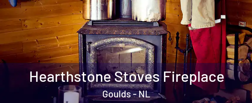 Hearthstone Stoves Fireplace Goulds - NL