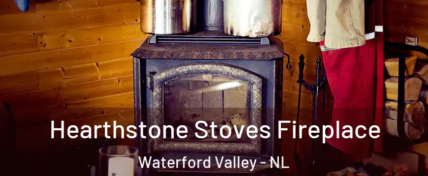Hearthstone Stoves Fireplace Waterford Valley - NL