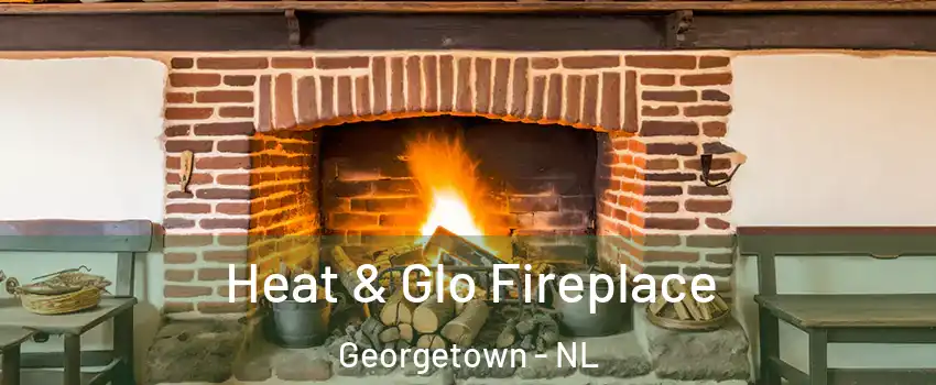  Heat & Glo Fireplace Georgetown - NL