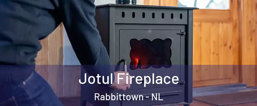  Jotul Fireplace Rabbittown - NL