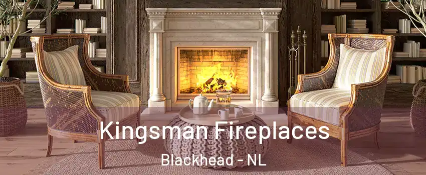  Kingsman Fireplaces Blackhead - NL
