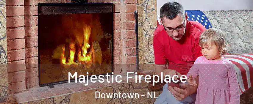  Majestic Fireplace Downtown - NL