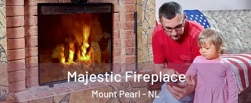  Majestic Fireplace Mount Pearl - NL